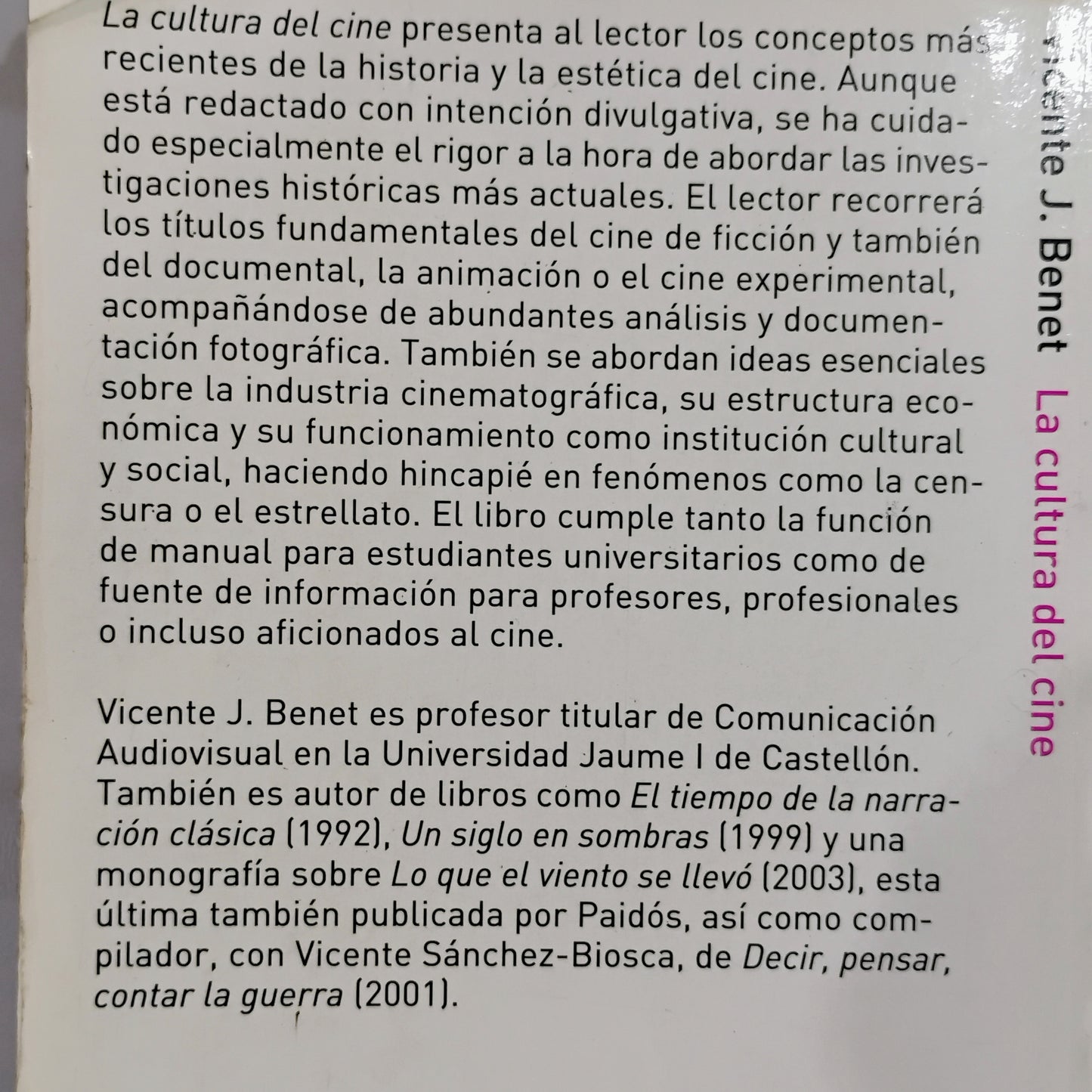 La cultura del cine. Introducción a la historia y estética del cine - Vicente J. Benet