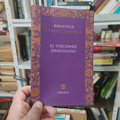 El Vizconde demediado - Italo Calvino