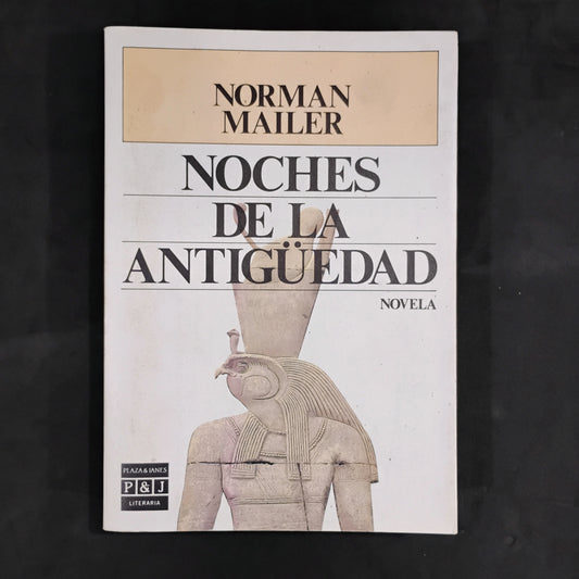 Noches de la antigüedad - Norman Mailer