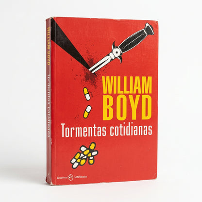 Tormentas cotidianas - William Boyd
