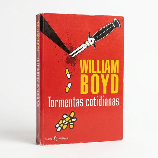 Tormentas cotidianas - William Boyd