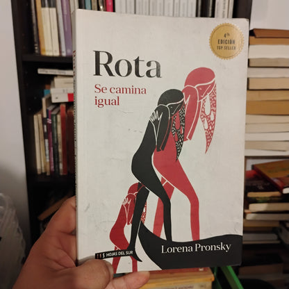 Rota se camina igual - Lorena Pronsky