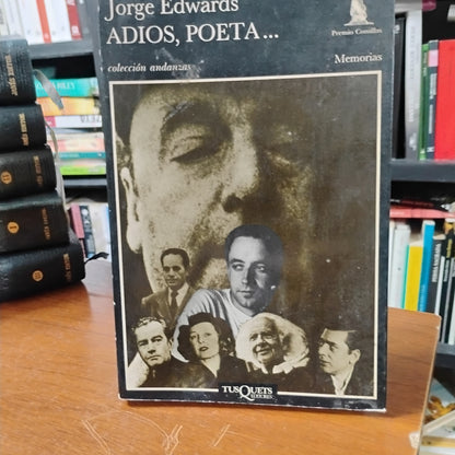 Adiós, poeta... - Jorge Edwards