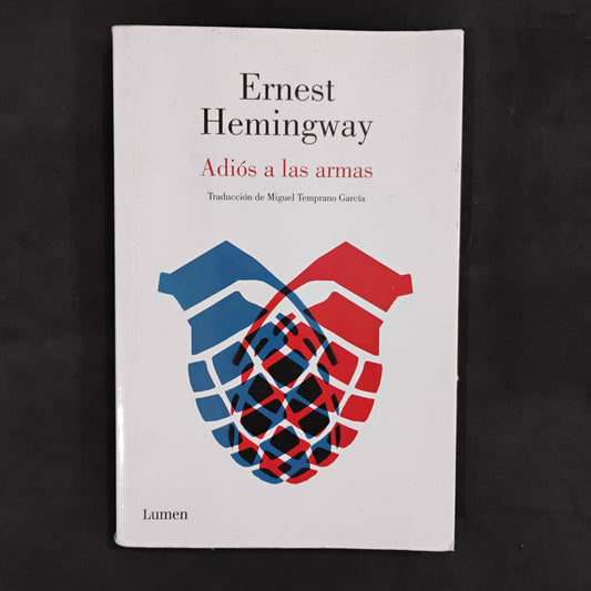Adiós a las armas - Ernest Hemingway