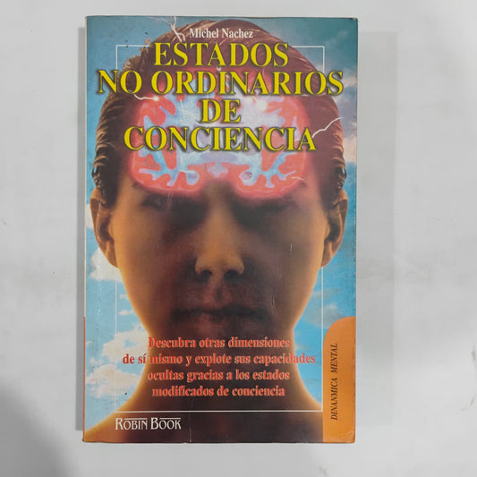 Estados no ordenados de conciencia - Michel Nachez