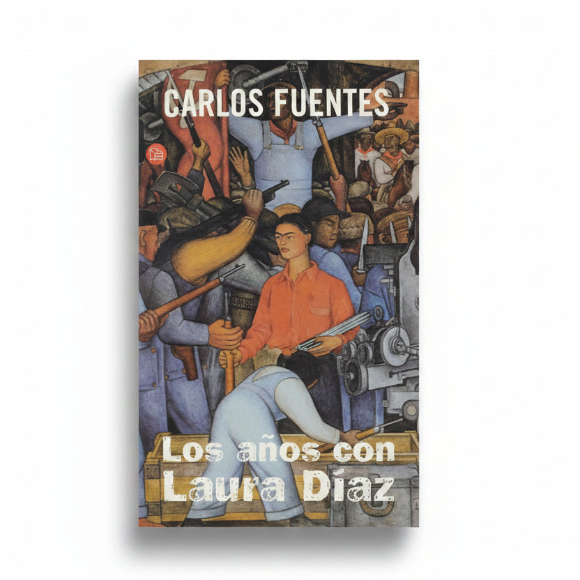 Los años con Laura Diaz - Carlos Fuentes