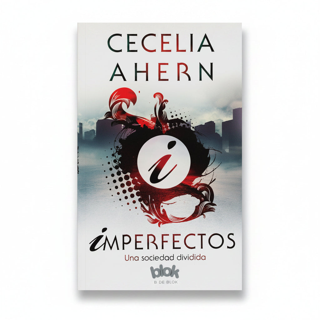 Imperfectos. Una sociedad dividida - Cecilia Ahern