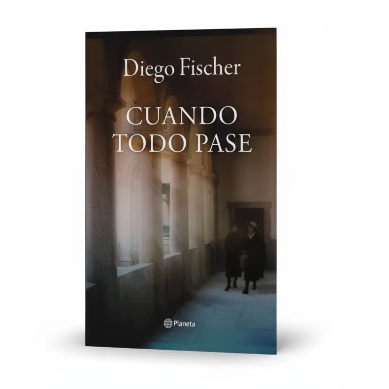 Cuando todo pase - Diego Fischer