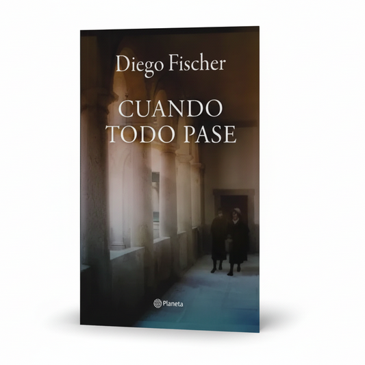 Cuando todo pase - Diego Fischer