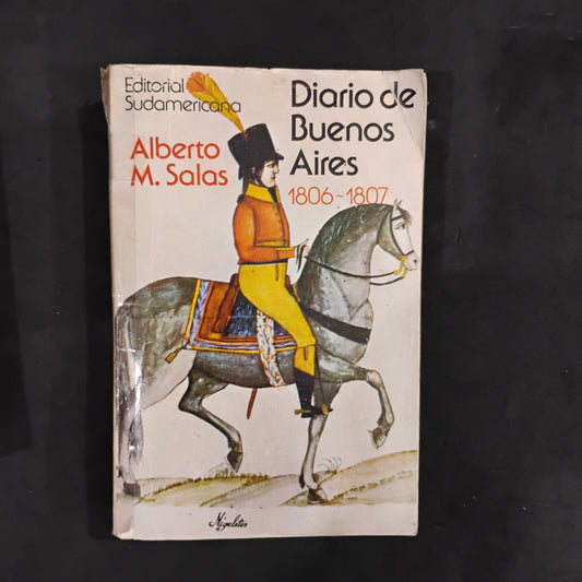 Diario de Buenos Aires 1806-1807 - Alberto M. Salas