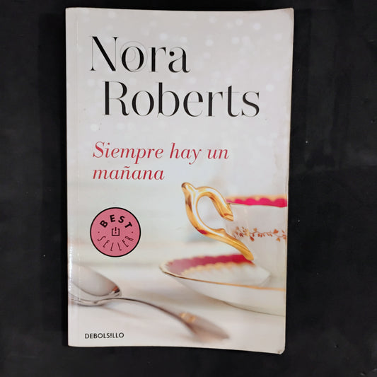 Siempre hay un mañana - Nora Roberts