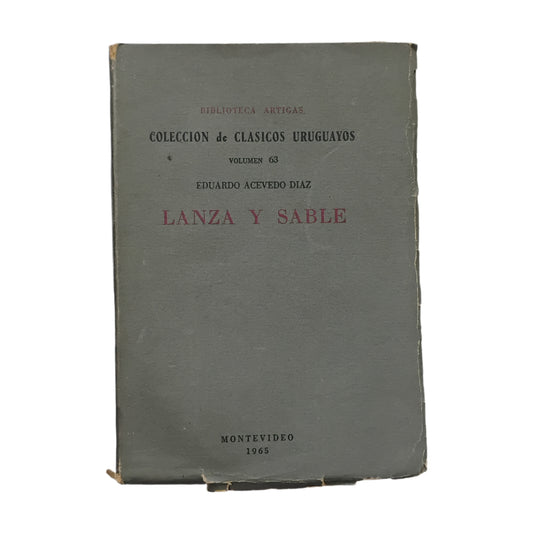 LANZA Y SABLE - Eduardo Acevedo Díaz