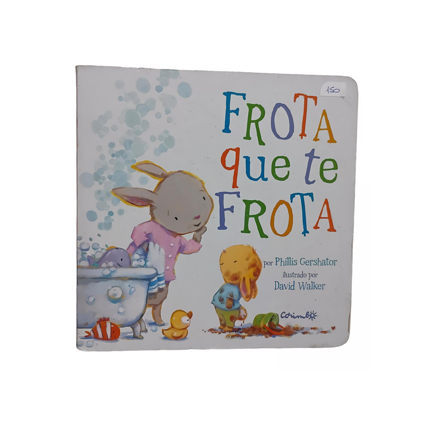 FROTA QUE FROTA - Phillis Gershator, David Walker (ilustraciones)
