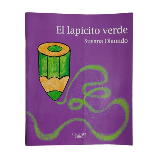 EL LAPICITO VERDE - Susana Olaondo