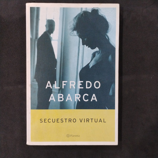 Secuestro virtual Alfredo Abarca