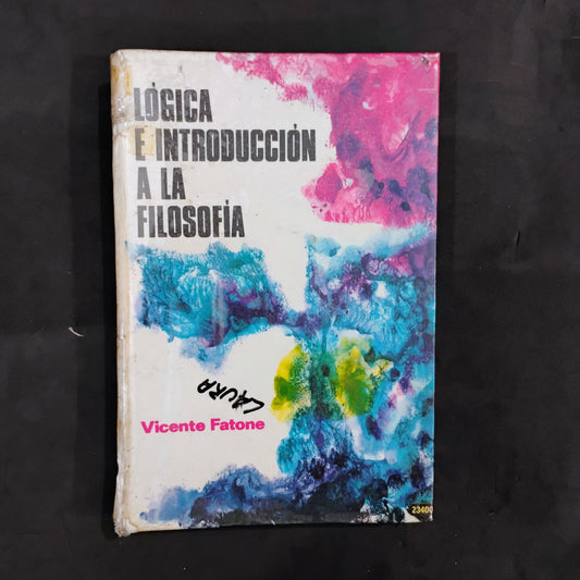 Lógica e introducción a la Filosofía - Vicente Fatone