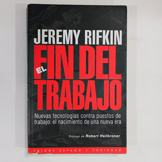 El fin del trabajo - Jeremy Rifkin