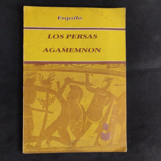 Los persas/Agamemnon - Esquilo