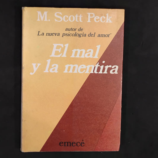 El mal y la mentira - M. Scott Peck