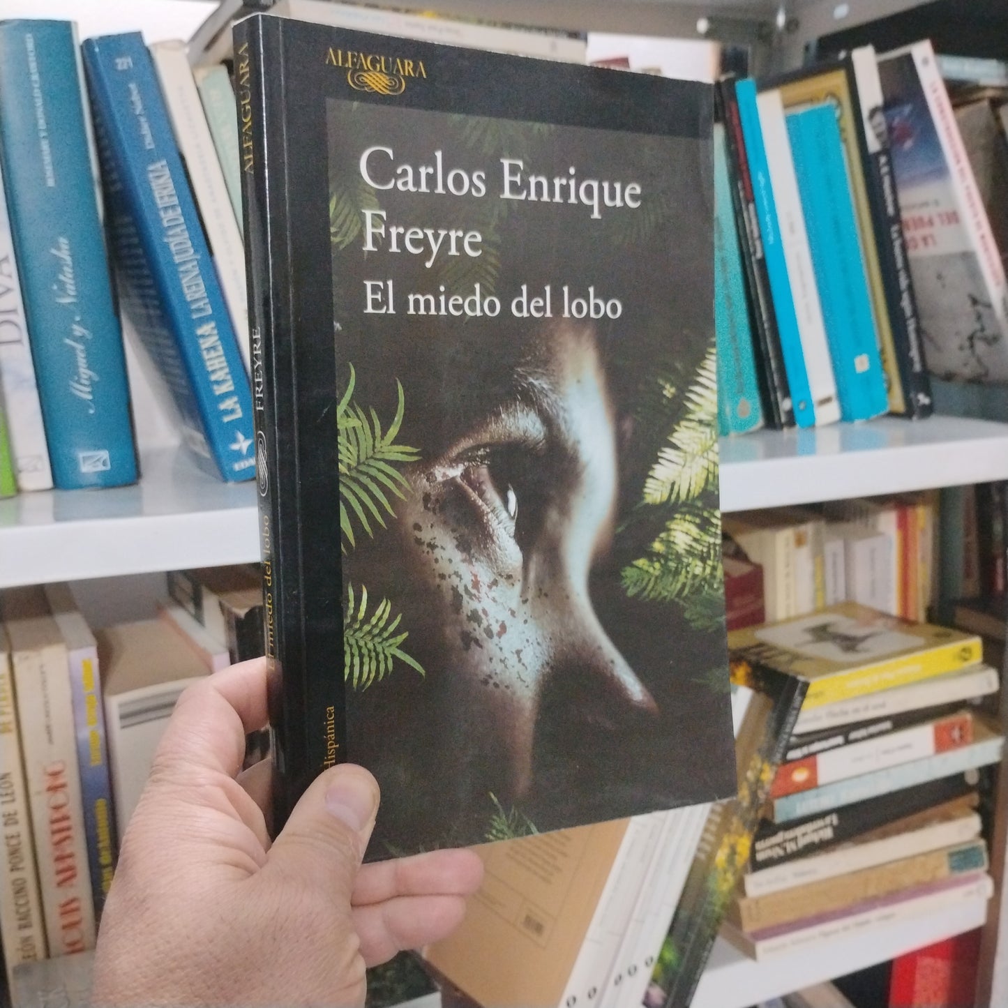 El miedo del lobo - Carlos Enrique Freire