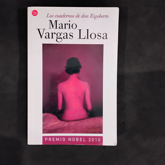 Los cuadernos de don Rigoberto - Mario Vargas Llosa