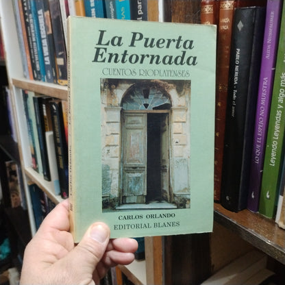 La puerta entornada - Carlos Orlando